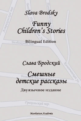 Funny Children's Stories: Bilingual Edition by Brodsky, Slava