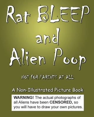 Rat BLEEP and Alien Poop by Huston, Jimmy