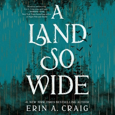 A Land So Wide by Craig, Erin A.