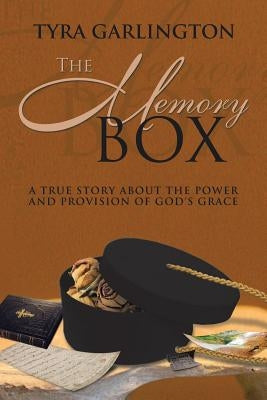 The Memory Box by Garlington, Tyra