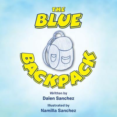 The Blue Backpack by Sanchez, Daien
