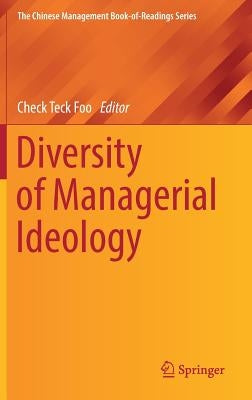 Diversity of Managerial Ideology by Foo, Check Teck