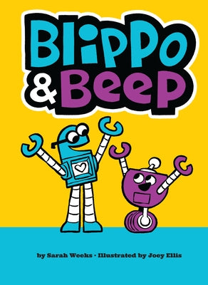 Blippo and Beep by Weeks, Sarah