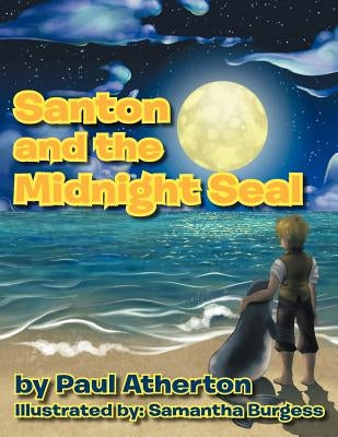 Santon and the Midnight Seal by Atherton, Paul