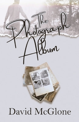 The Photograph Album by McGlone, David