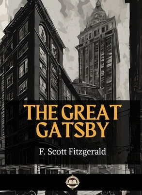 The Great Gatsby by Fitzgerald, F. Scott