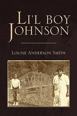 Li'l Boy Johnson by Smith, Louise Anderson