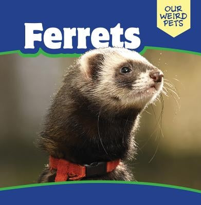 Ferrets by Bennett, Mia