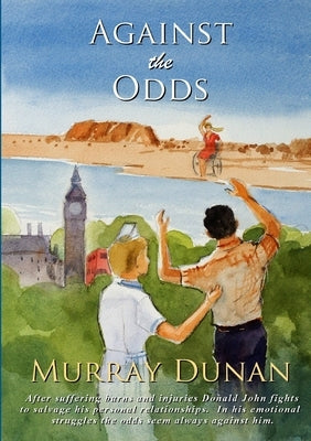 Against The Odds by Dunan, Murray