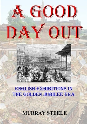 A Good Day out by Steele, Murray