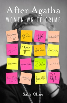 After Agatha: Women Write Crime by Cline, Sally