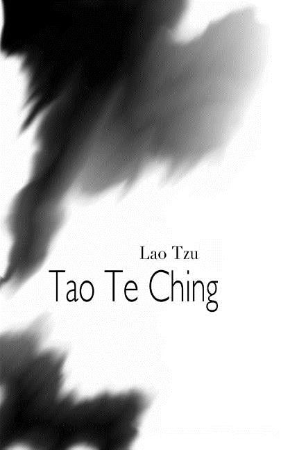 Tao Te Ching by Braun, John