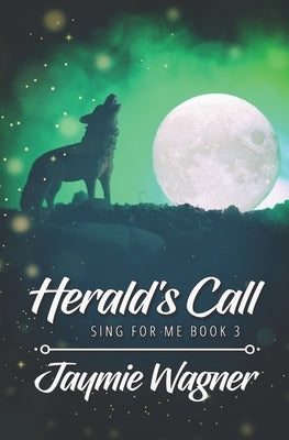 Herald's Call by Wagner, Jaymie