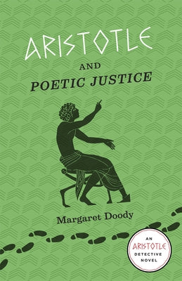 Aristotle and Poetic Justice by Doody, Margaret