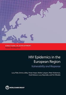 HIV Epidemics in the European Region by Platt, Lucy