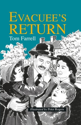Evacuee's Return by Farrell, Tom
