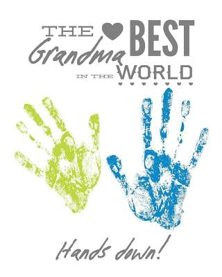 The Best Grandma In the World: DIY Handprint and Activity Booklet by Rookery, From the