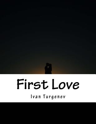 First Love by Garnett, Constance