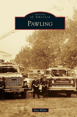 Pawling by Weber, Max
