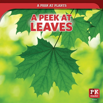 A Peek at Leaves by Bradley, Doug