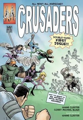 The Crusaders by Clester, Shane
