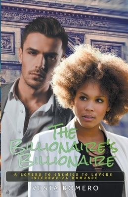 The Billionaire's Billionaire by Romero, Vesta