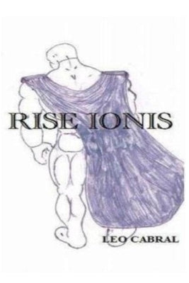 Rise Ionis by Cabral, Leo