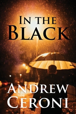In the Black by Ceroni, Andrew