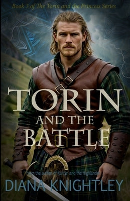 Torin and the Battle by Knightley, Diana