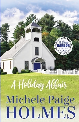 A Holiday Affair by Holmes, Michele Paige