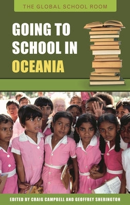 Going to School in Oceania by Campbell, Craig