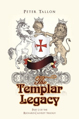 The Templar Legacy by Tallon, Peter