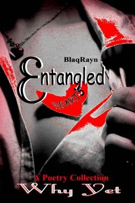 Entangled Hearts by Yet, Why