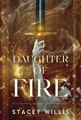 Daughter of Fire: Third Edition by Willis, Stacey