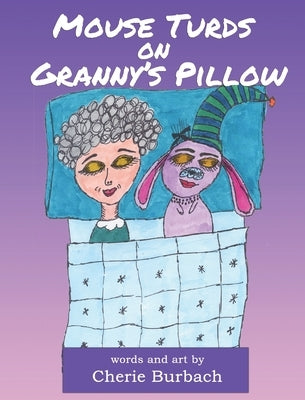 Mouse Turds on Granny's Pillow by Burbach, Cherie