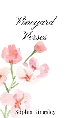 Vineyard Verses by Kingsley, Sophia