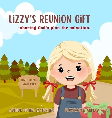 Lizzy's Reunion Gift by Easterling, Celina
