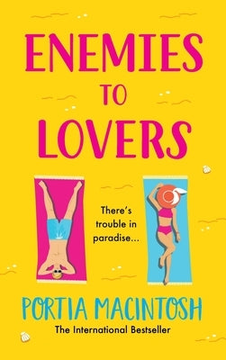 Enemies to Lovers by Macintosh, Portia