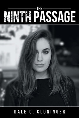 The Ninth Passage by Cloninger, Dale O.