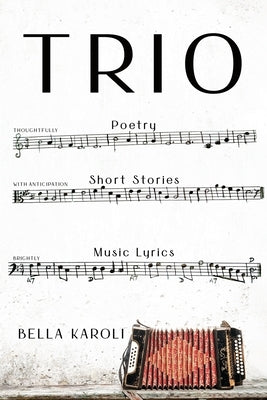 Trio by Karoli, Bella