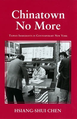Chinatown No More by Chen, Hsiang-Shui