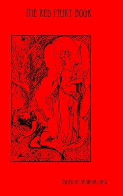 The Red Fairy Book by Lang, Andrew