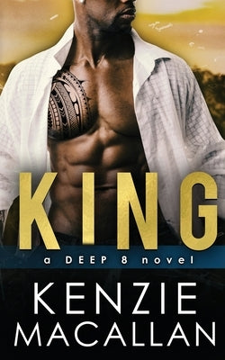 King: a Romantic MIlitary Suspense novel by Macallan, Kenzie