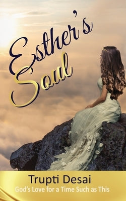 Esther's Soul by Desai, Trupti