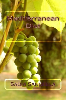 Mediterranean Diet by Sandeela, Sadia