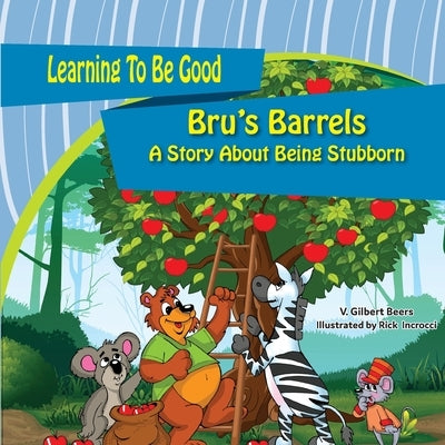 Bru's Barrels by Beers, Gilbert