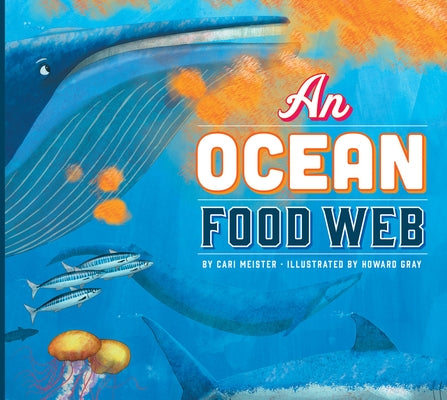 An Ocean Food Web by Meister, Cari
