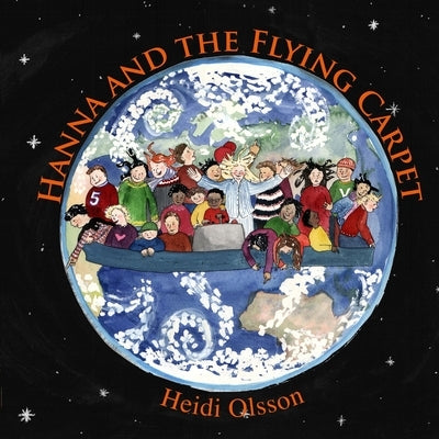 Hanna and the Flying Carpet by Olsson, Heidi