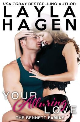 Your Alluring Love by Hagen, Layla