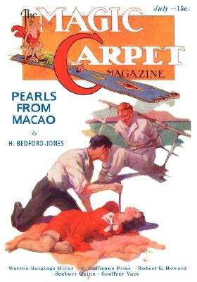 The Magic Carpet, Vol 3, No. 3 (July 1933) by Bedford-Jones, H.